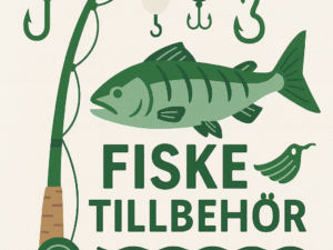 Fiske Tillbehör